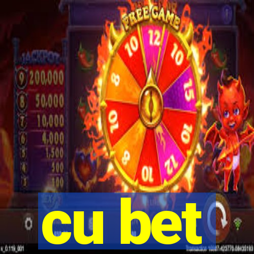 cu bet